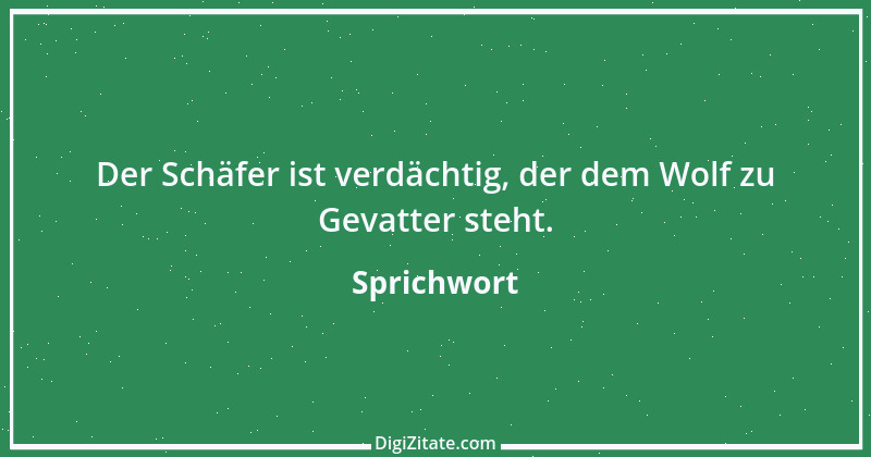 Zitat von Sprichwort 4519