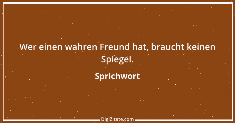 Zitat von Sprichwort 8519