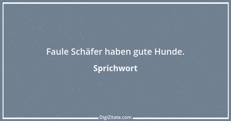 Zitat von Sprichwort 9519