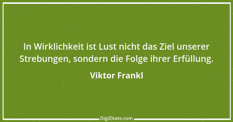 Zitat von Viktor Frankl 3