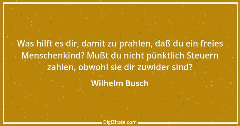 Zitat von Wilhelm Busch 79