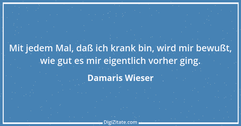 Zitat von Damaris Wieser 60