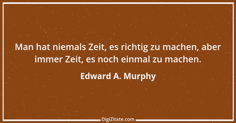 Zitat von Edward A. Murphy 55