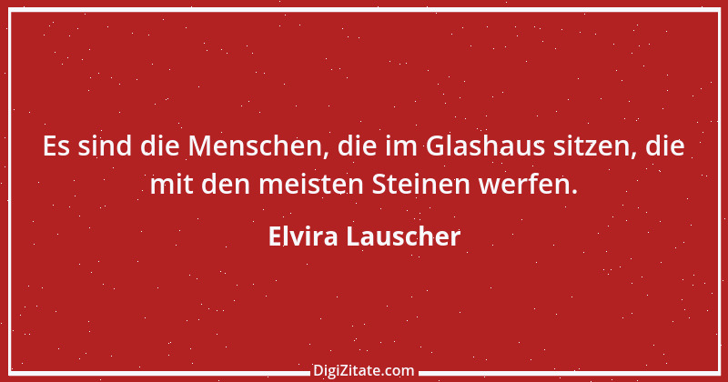 Zitat von Elvira Lauscher 12