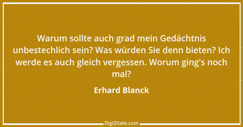 Zitat von Erhard Blanck 1083