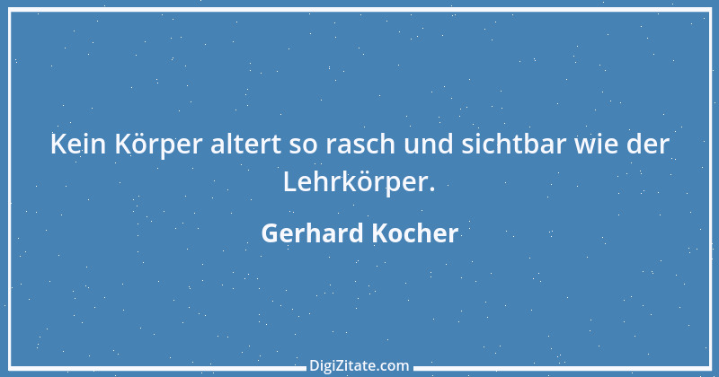 Zitat von Gerhard Kocher 37