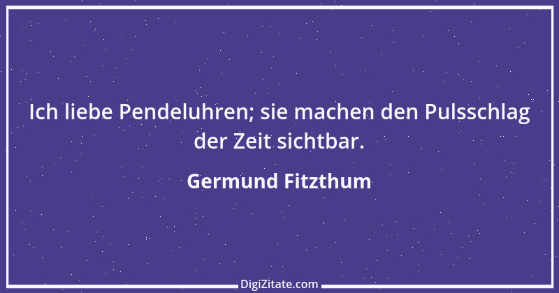 Zitat von Germund Fitzthum 49