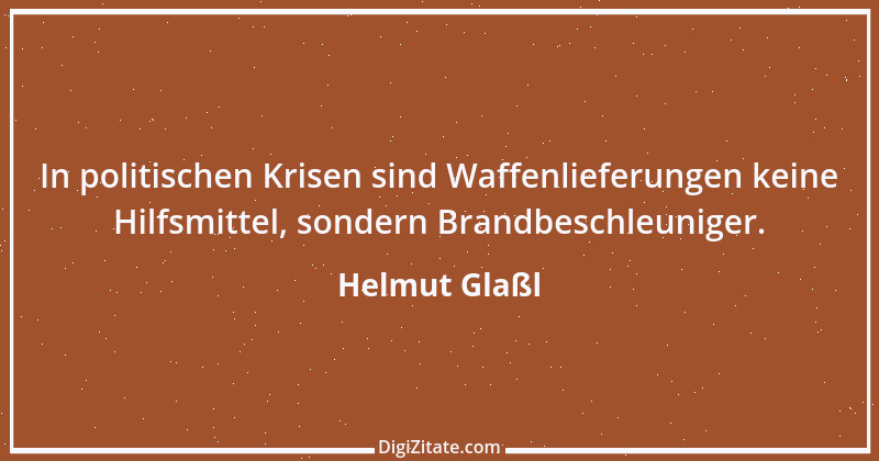 Zitat von Helmut Glaßl 480