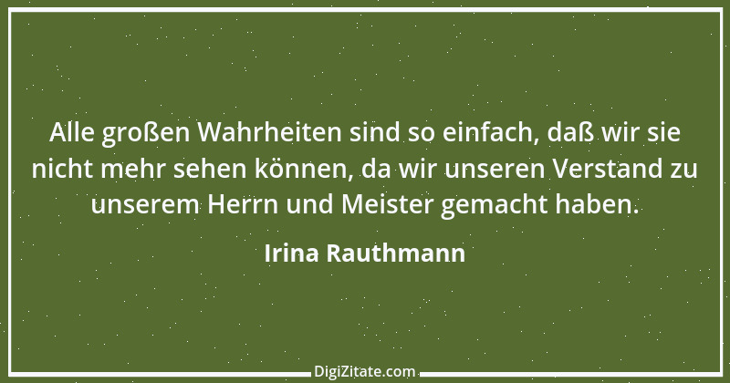 Zitat von Irina Rauthmann 55