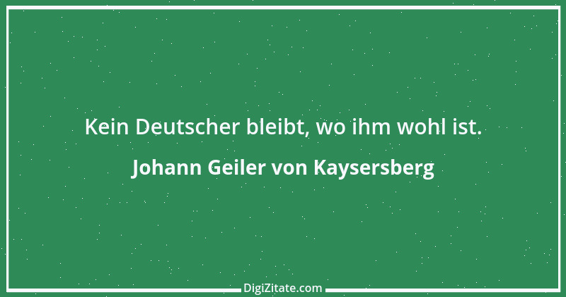 Zitat von Johann Geiler von Kaysersberg 4