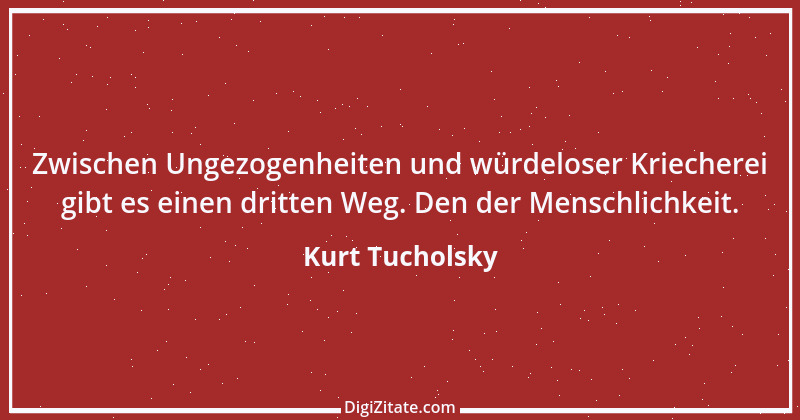 Zitat von Kurt Tucholsky 69