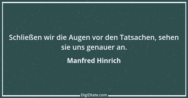 Zitat von Manfred Hinrich 2702