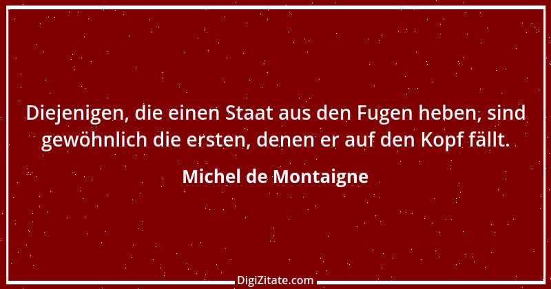 Zitat von Michel de Montaigne 216