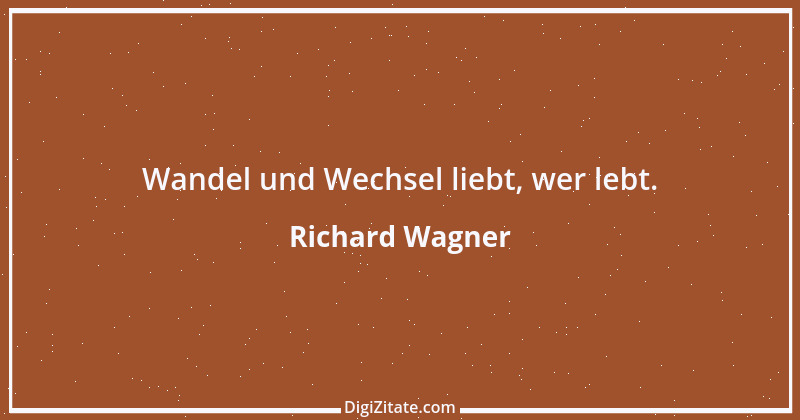 Zitat von Richard Wagner 38