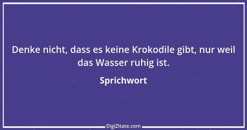 Zitat von Sprichwort 5520