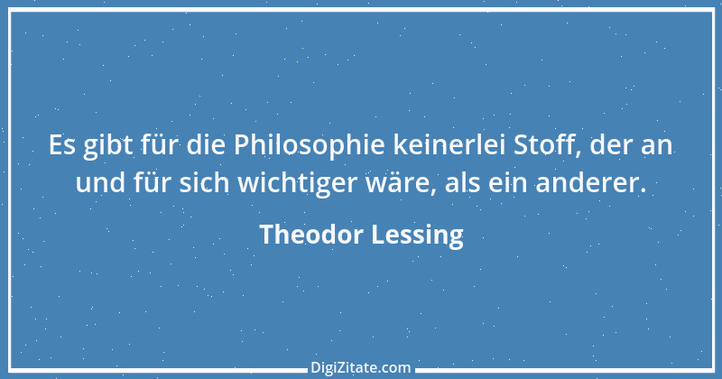 Zitat von Theodor Lessing 3