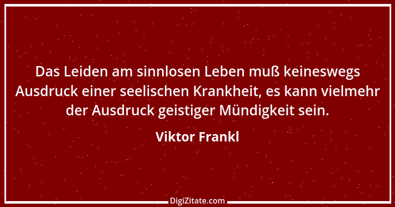 Zitat von Viktor Frankl 4