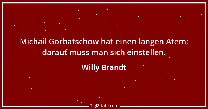 Zitat von Willy Brandt 49