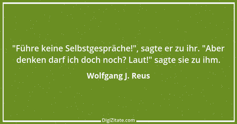 Zitat von Wolfgang J. Reus 1368