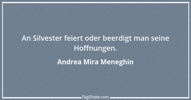 Zitat von Andrea Mira Meneghin 119