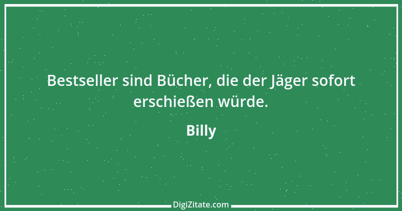 Zitat von Billy 608