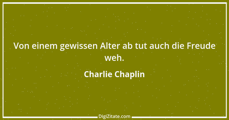 Zitat von Charlie Chaplin 7