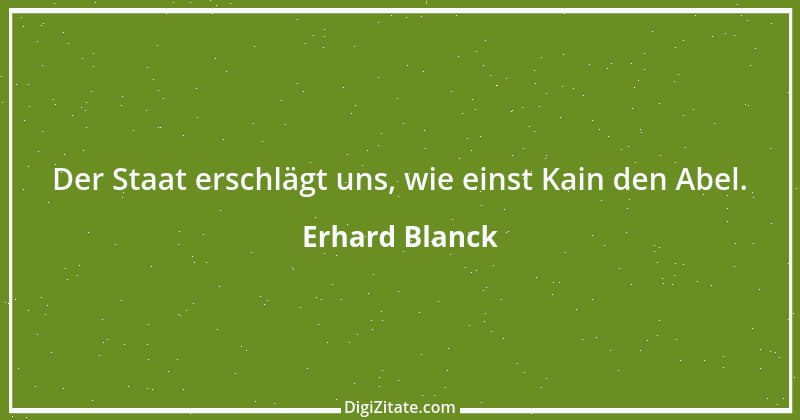 Zitat von Erhard Blanck 1084