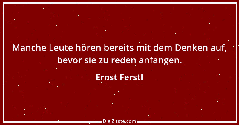 Zitat von Ernst Ferstl 1970