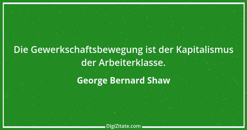 Zitat von George Bernard Shaw 53