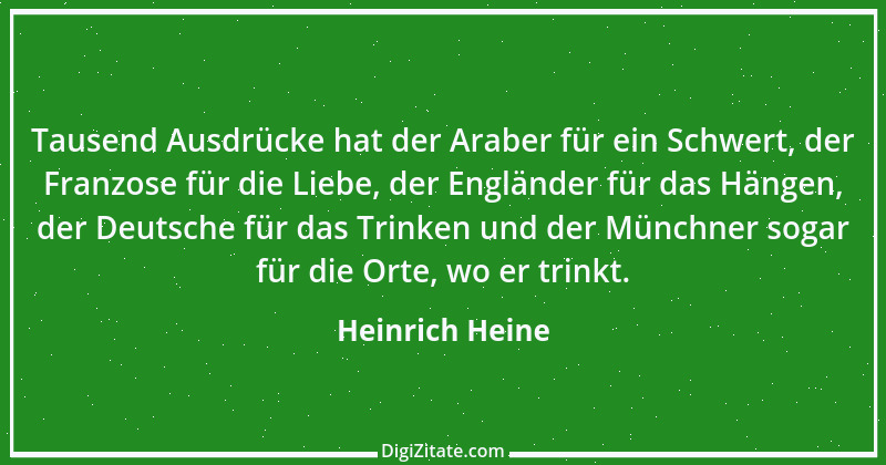 Zitat von Heinrich Heine 444