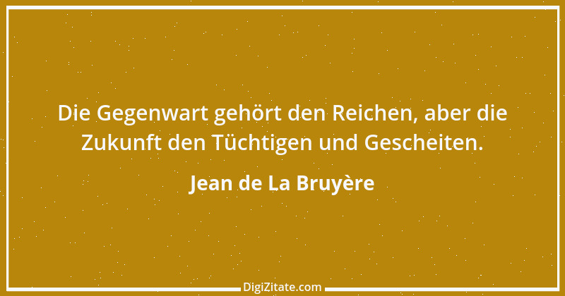 Zitat von Jean de La Bruyère 282