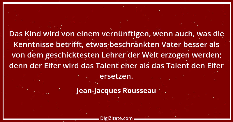 Zitat von Jean-Jacques Rousseau 116