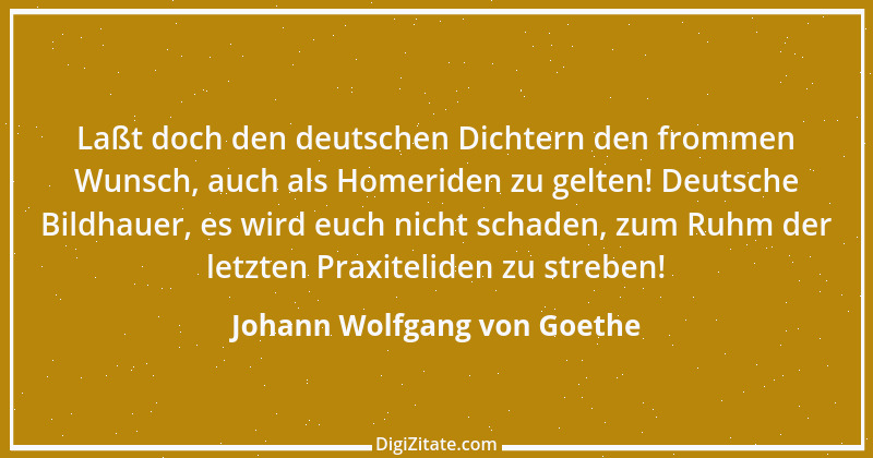 Zitat von Johann Wolfgang von Goethe 529