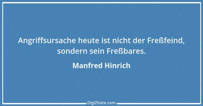 Zitat von Manfred Hinrich 3703