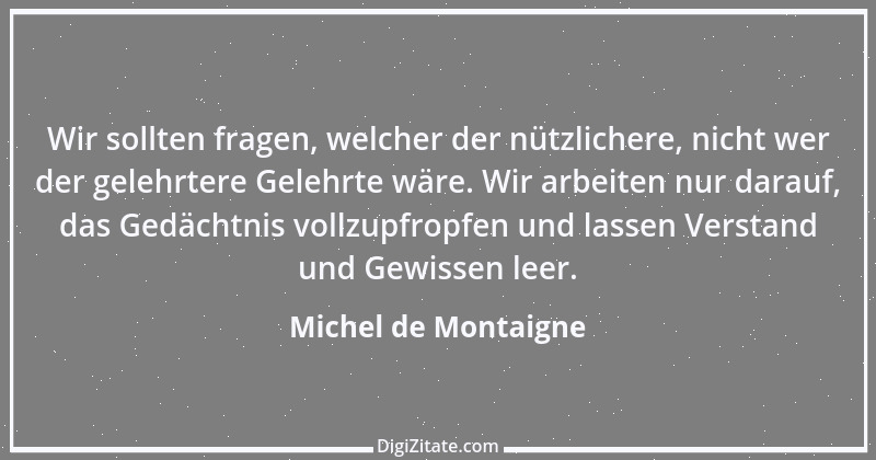 Zitat von Michel de Montaigne 217