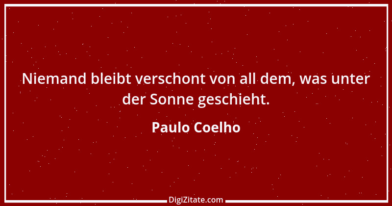 Zitat von Paulo Coelho 30