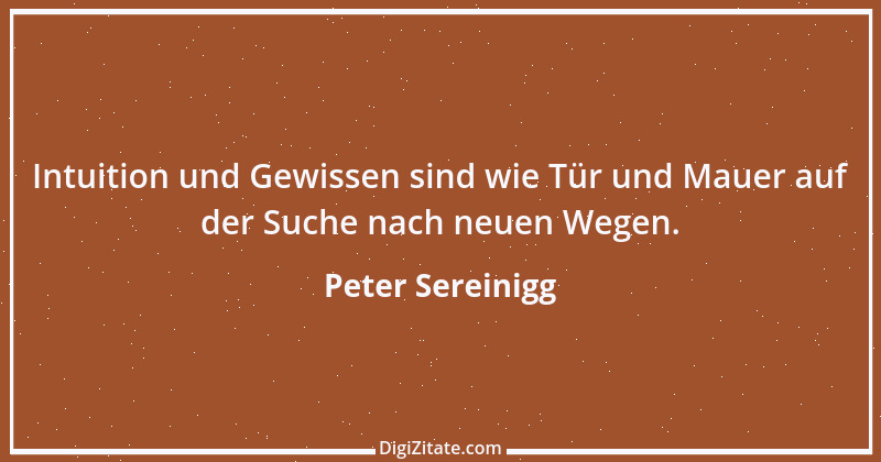 Zitat von Peter Sereinigg 14