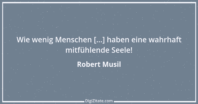 Zitat von Robert Musil 3