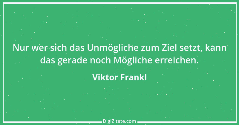 Zitat von Viktor Frankl 5