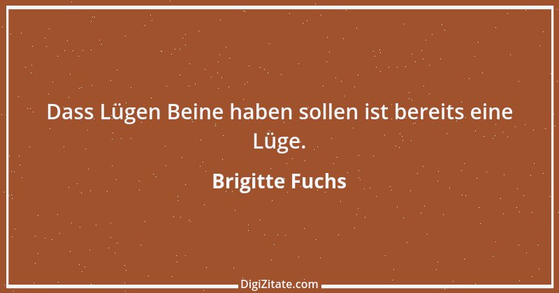 Zitat von Brigitte Fuchs 220