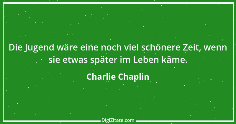 Zitat von Charlie Chaplin 8