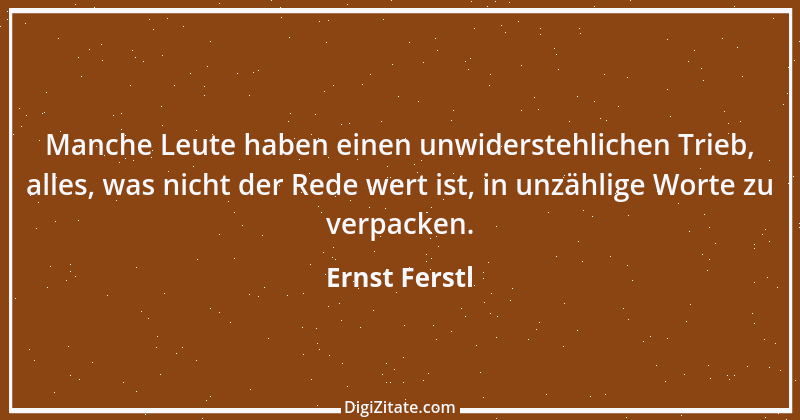 Zitat von Ernst Ferstl 1971