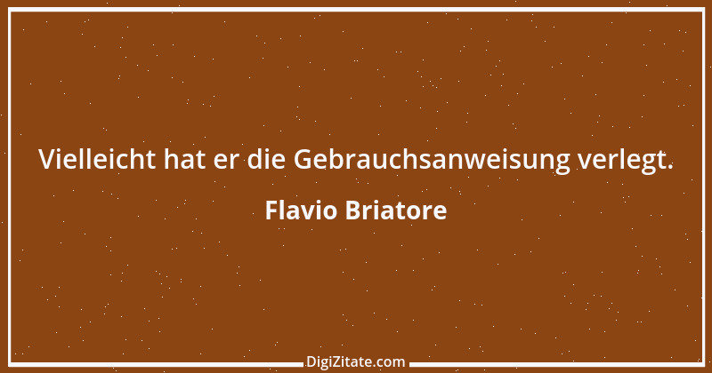 Zitat von Flavio Briatore 6