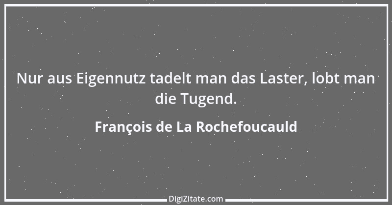 Zitat von François de La Rochefoucauld 443