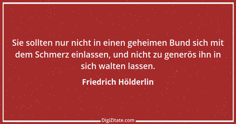 Zitat von Friedrich Hölderlin 40