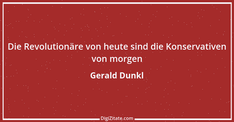 Zitat von Gerald Dunkl 64