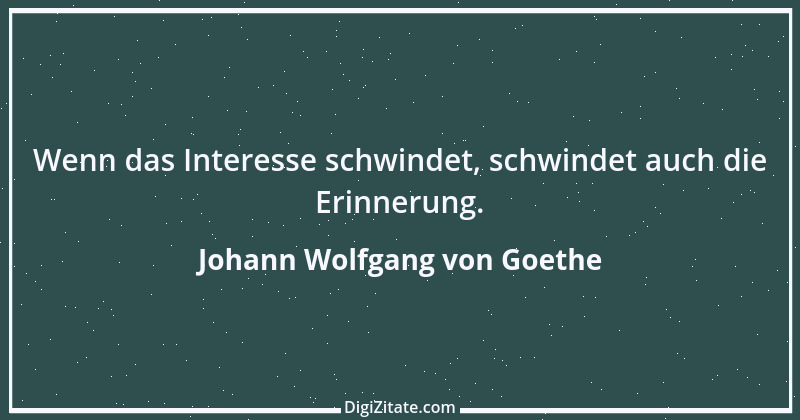 Zitat von Johann Wolfgang von Goethe 3530