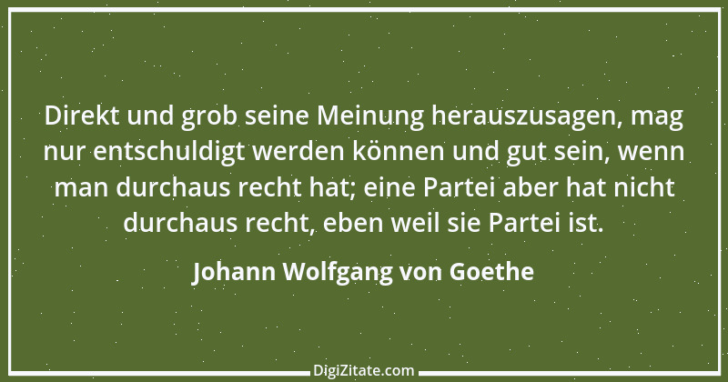 Zitat von Johann Wolfgang von Goethe 530