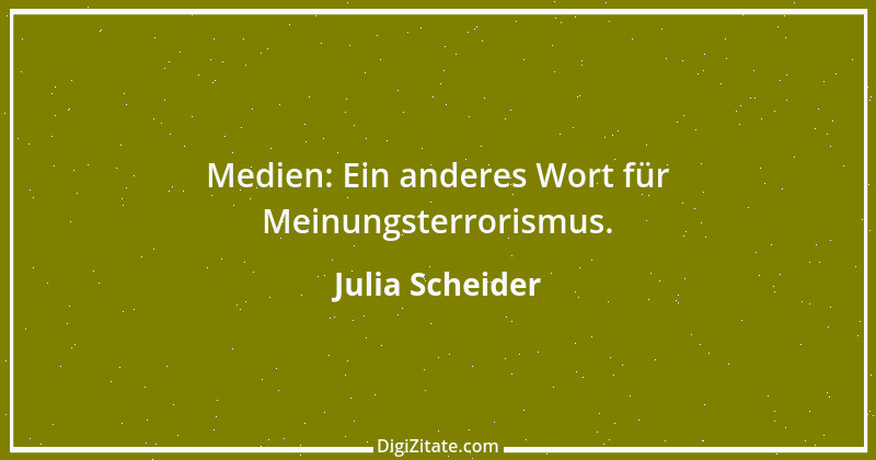 Zitat von Julia Scheider 9