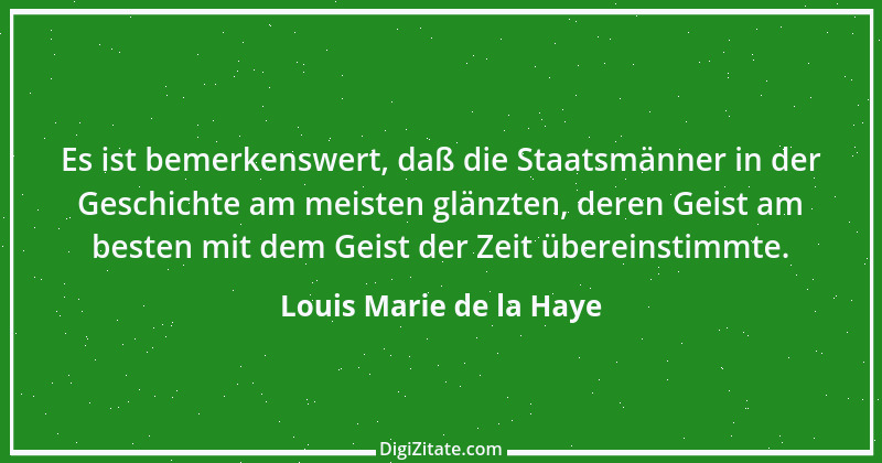 Zitat von Louis Marie de la Haye 1